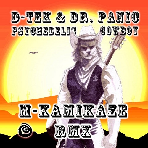 D-Tek & Dr Panic - Psychedelic Cowboy (M-Kamikaze Remix) (Single) (2019)
