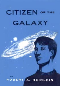 Citizen of the Galaxy by Robert A  Heinlein 3
