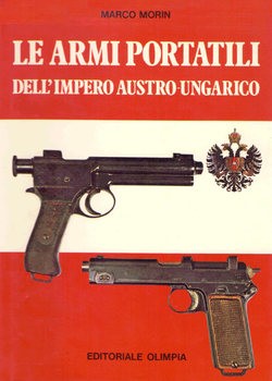 Le Armi Portatili DellImpero Austro-Ungarico