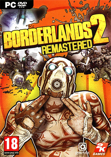 BORDERLANDS 2: REMASTERED + ALL DLCS Free Download Torrent