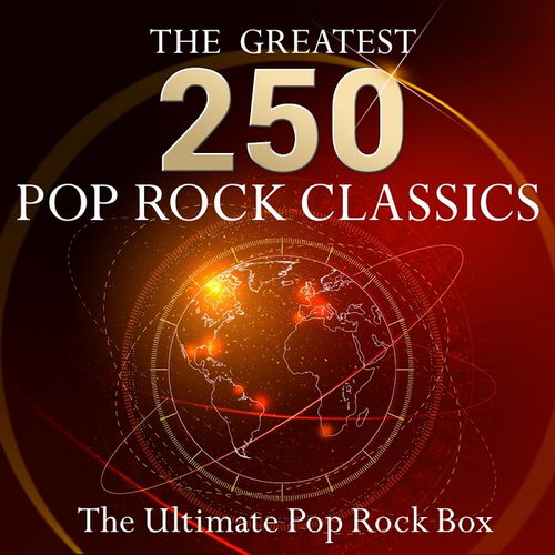 The Ultimate Pop Rock Box: The 250 Greatest Pop Rock Classics! (2015)