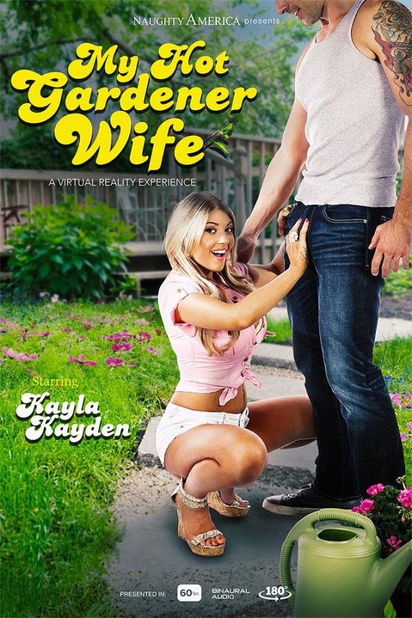 Naughtyamericavr: Kayla Kayden (My Hot Gardener Wife - 01.12.2016) [2016, Big Ass, Big Tits, Blowjob, Cowgirl, Doggy Style, Fingering, Hardcore, HD, Piercing, POV, Reverse Cowgirl, Tattoo, Titty Fuck, SideBySide, 1700p | SideBySide]
