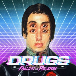 Falling In Reverse - Drugs (Single) (2019)