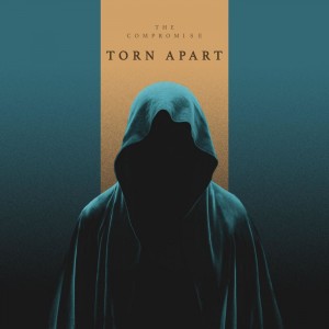 The Compromise - Torn Apart (Single) (2019)