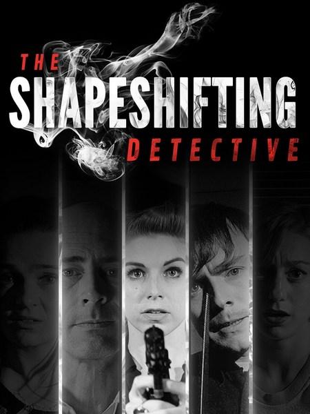 The Shapeshifting Detective (2018/RUS/ENG/MULTi)
