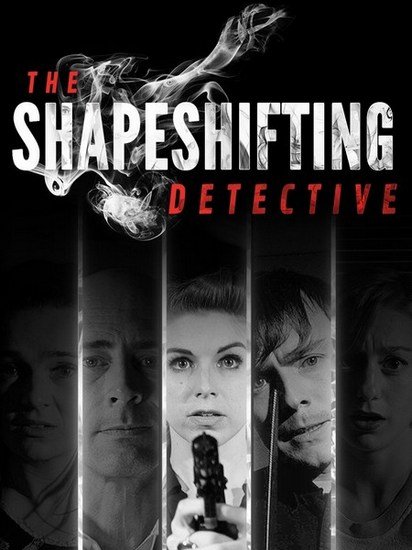 The Shapeshifting Detective (2018/RUS/ENG/MULTi) PC