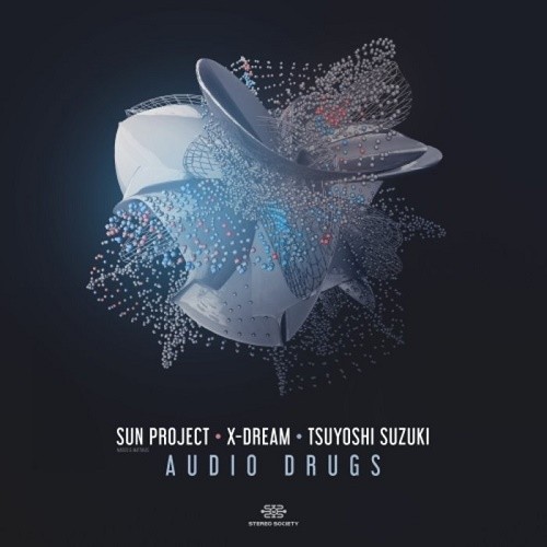 S.U.N. Project Vs. X-Dream & Tsuyoshi Suzuki - Audio Drugs (Single) (2019)