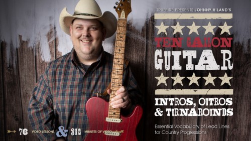 TrueFire Ten Gallon Guitar: Intros, Outros & Turnarounds [2018, PDF, mp3, mp4, ENG]