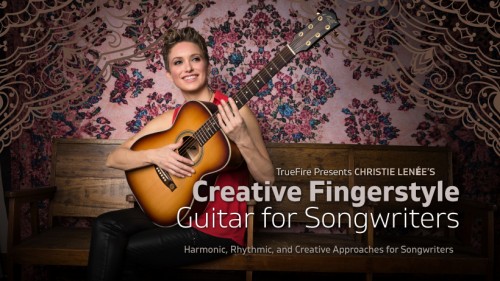 TrueFire Creative Fingerstyle Guitar for Songwriters [2018, PDF, mp4, ENG]
