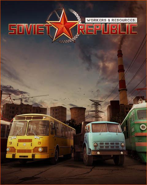 Workers & Resources: Soviet Republic (2019/RUS/ENG/MULTi/RePack by xatab)