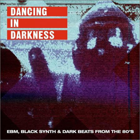 VA - Dancing In Darkness (2019)