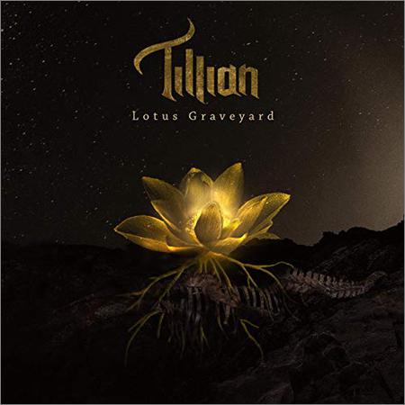 Tillian - Lotus Graveyard (2019)
