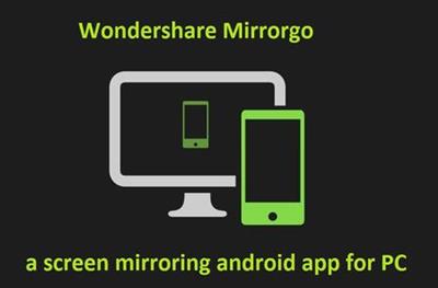 Wondershare MirrorGo 1.9.0 Multilingual
