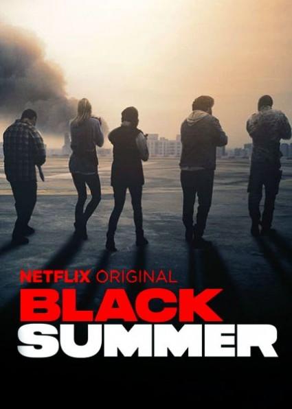Чёрное лето / Black Summer (1 сезон/2019)