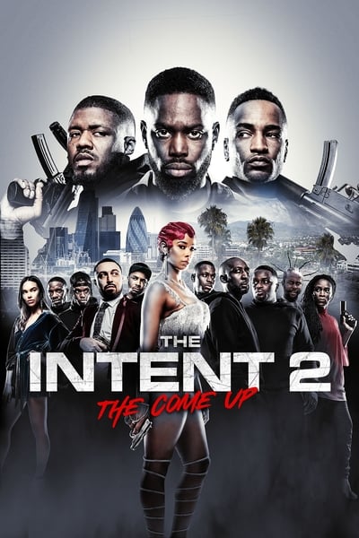 The Intent 2 The Come Up 2018 720p WEBRip x264-iNTENSO