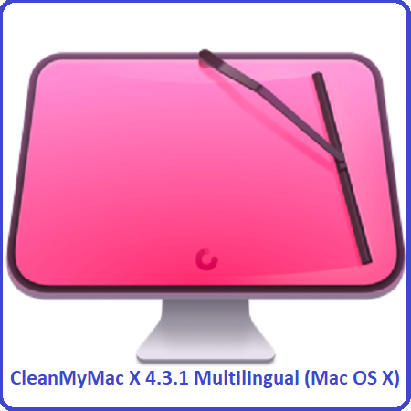 CleanMyMac X 4.3.1 Multilingual (Mac OS X)
