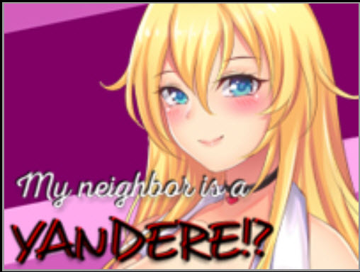Maranyo Games - My Neighbor Is A Yandere?! Chapters 1-2 (Android)