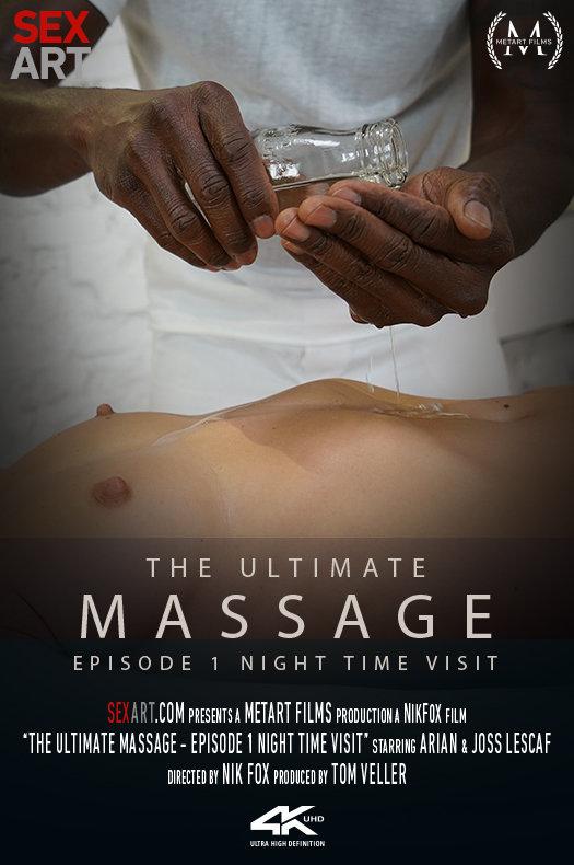 The Ultimate Massage Episode 1 - Night Time Visit / Arian / 12-05-2019 [FullHD/1080p/MP4/1.39 GB] by XnotX
