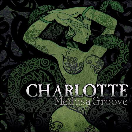 Charlotte - Medusa Groove (2010)