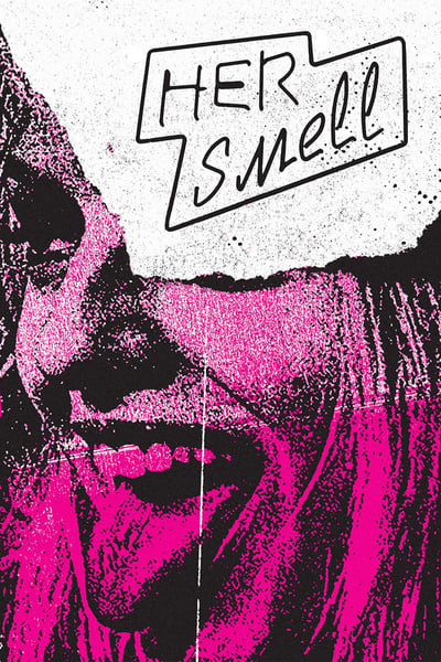 Her Smell 2018 720p WEB-DL x264-MkvCage