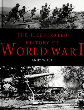 The Illustrated History of World War I