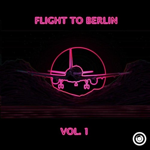 VA - Flight To Berlin Vol. 1 (2019)