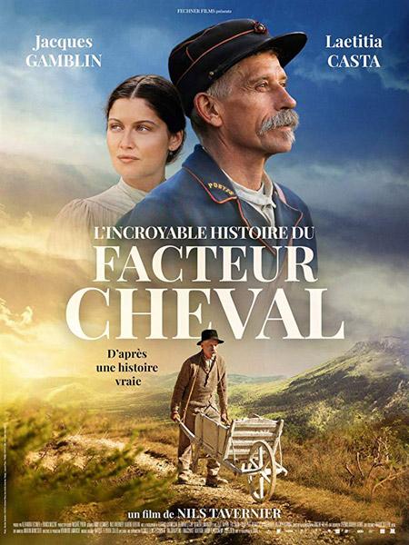 Невероятная история почтальона Шеваля / L'incroyable histoire du facteur Cheval (2018)