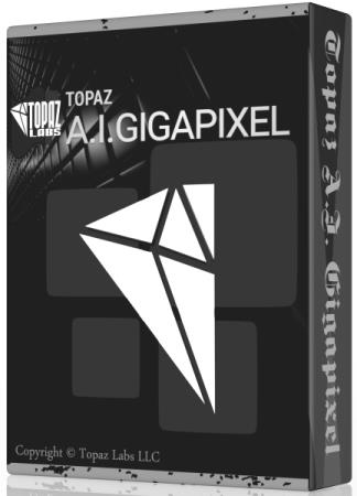 Topaz Gigapixel AI 4.2.2 RePack & Portable by TryRooM