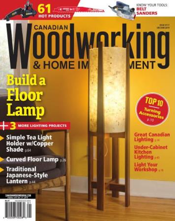 Canadian Woodworking & Home Improvement №117  (2019) 