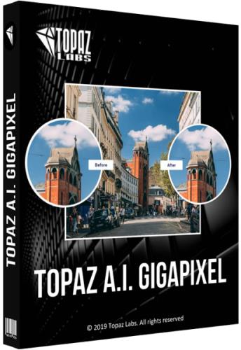 Topaz Gigapixel AI 4.1.1