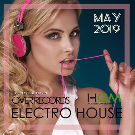 Over Records Electro House (2019)