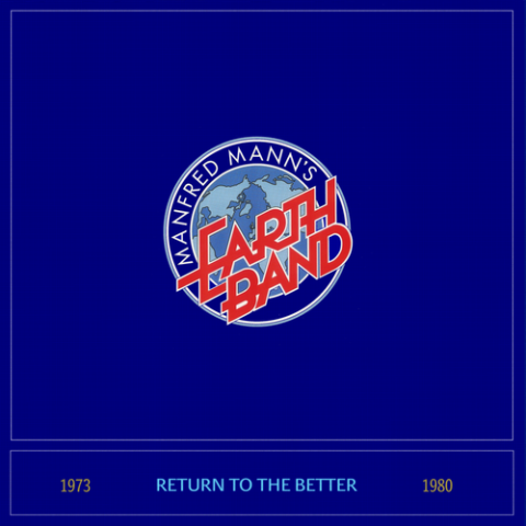 Manfred Mann’s Earth Band – Return To The Better (Limited Edition)