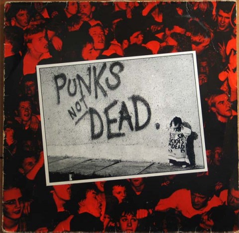 The Exploited – Punks Not Dead. (Vinyl-Rip)
