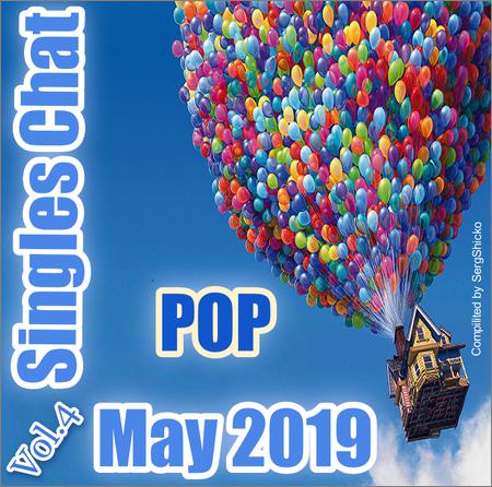 VA - Singles Chat Pop May 2019 Vol.4 (Compilited by SergShicko) (2019)