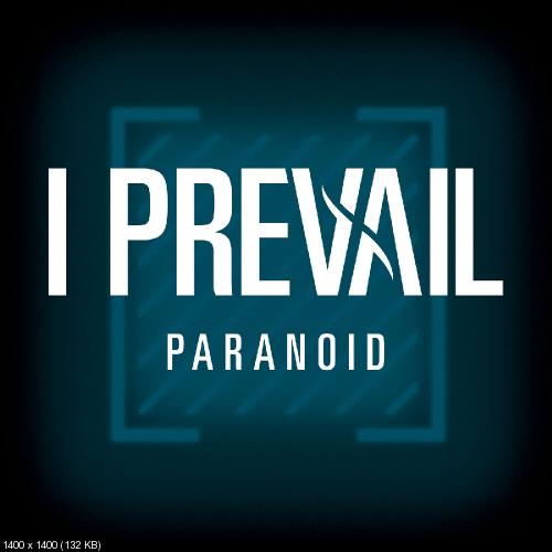 I Prevail - Paranoid (Single) (2019)