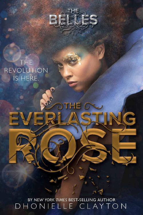 The Everlasting Rose by Dhonielle Clayton