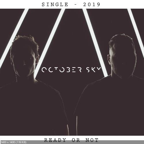 October Sky - Ready or Not (Single) (2019)