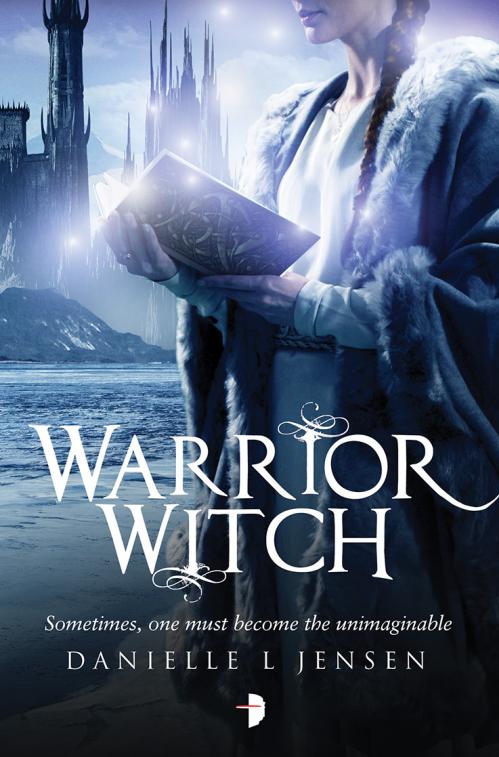 Warrior Witch (The Malediction Trilogy, n  3) by Danielle L  Jensen