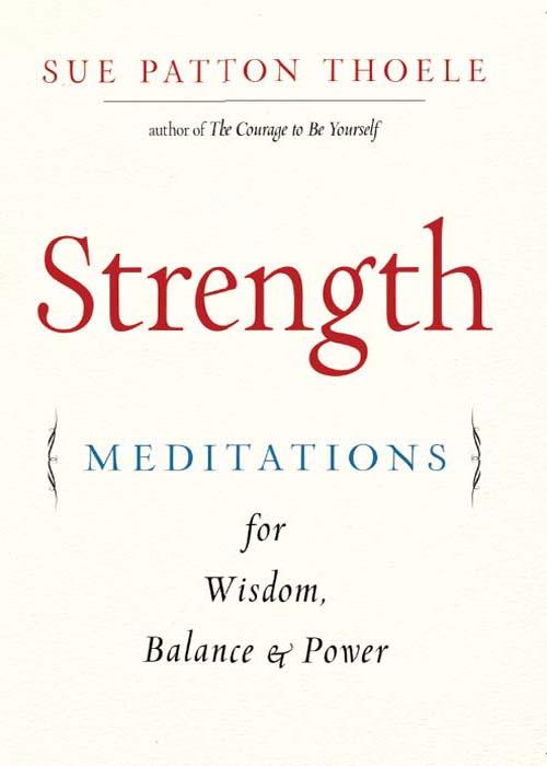 Strength Meditations for Wisdom, Balance & Power
