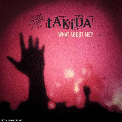 Takida - What About Me? (Single) (2019)