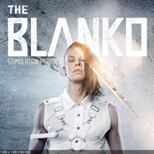 The Blanko - Stimulation Paradise (2019)