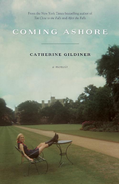 Coming Ashore by Catherine Gildiner