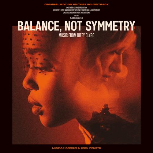 Biffy Clyro - Balance, Not Symmetry (Original Motion Picture Soundtrack) (2019)