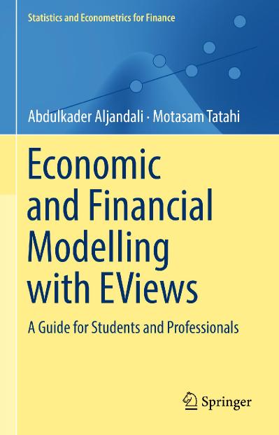 Economic and Financial Modelling with EViews A Guide for Students and Professionals