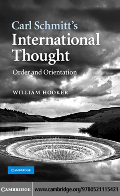 Carl Schmitt's International Thought Order and Orientation