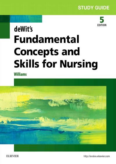 Patricia A Williams - Study Guide for deWit's Fundamental Concepts and Skills for...