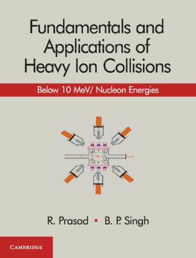 Fundamentals and Applications of Heavy Ion Collisions Below 10 Mev Nucleon Ener...