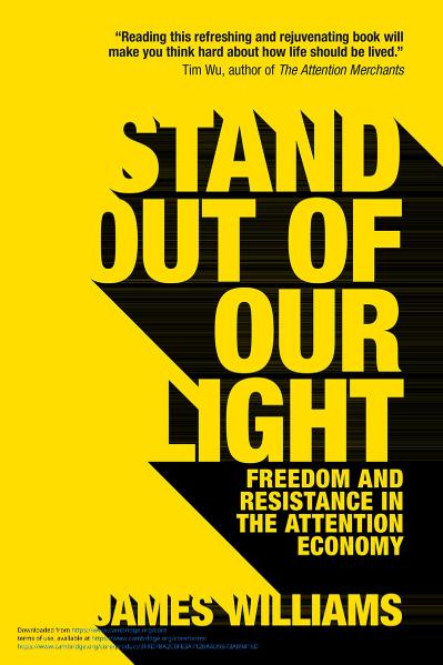 Stand out of our Light Freedom and Resistance in the Attention Economy