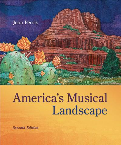 America's Musical Landscape, 7th Edition
